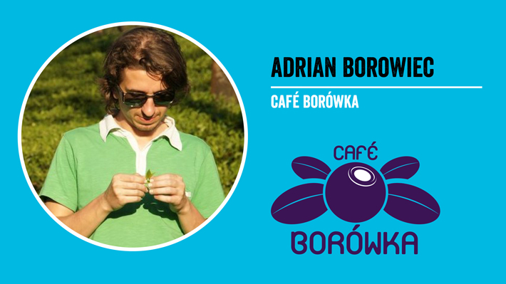 Adrian Browiec - właściciel palarni kawy Cafe Borówka